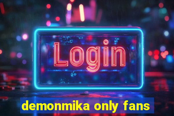 demonmika only fans